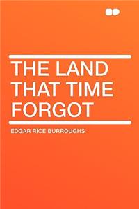 The Land That Time Forgot