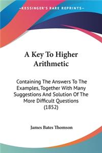 Key To Higher Arithmetic