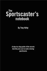 The Sportscaster's Notebook