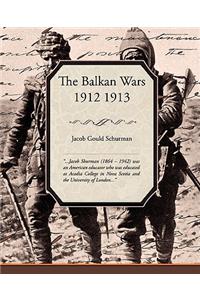 Balkan Wars 1912 1913