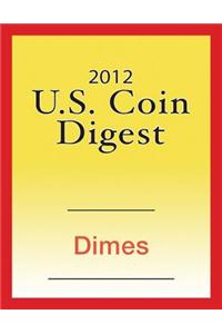 2012 U.S. Coin Digest