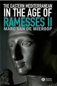 Eastern Mediterranean in the Age of Ramesses II