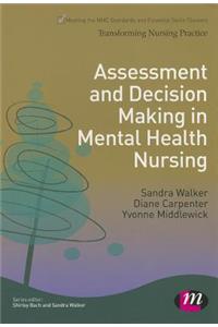 Assessment and Decision Making in Mental Health Nursing