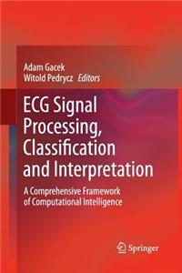 ECG Signal Processing, Classification and Interpretation