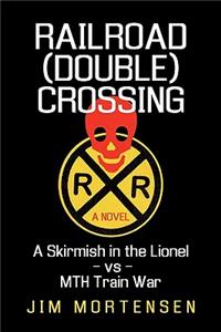 Railroad (Double) Crossing