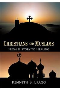 Christians and Muslims