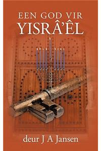 Een God Vir Yisra'el