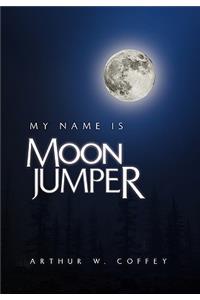 My Name Is Moonjumper