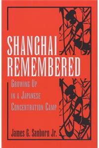 Shanghai Remembered