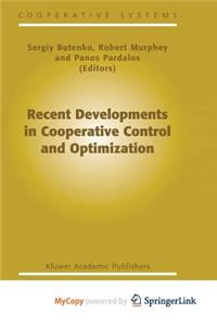Recent Developments in Cooperative Control and Optimization