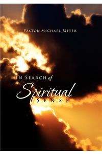 In Search of Spiritual Sense