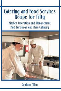 Catering and Food Services Recipe for Fifty