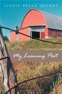 My Leaning Post