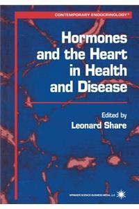 Hormones and the Heart in Health and Disease