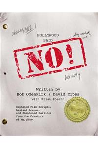 Hollywood Said No! Lib/E