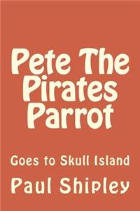 Pete The Pirates Parrot