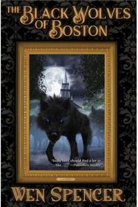 Black Wolves of Boston: Volume 1