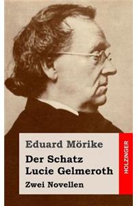 Der Schatz / Lucie Gelmeroth
