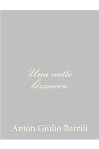 Una notte bizzarra