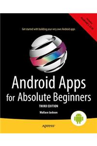 Android Apps for Absolute Beginners