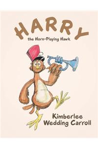 Harry the Horn-Playing Hawk
