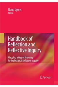 Handbook of Reflection and Reflective Inquiry