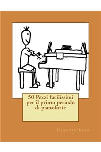 50 pezzi facilissimi per il primo periodo di pianoforte