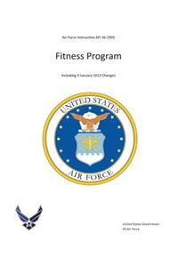Air Force Instruction AFI 36-2905 Fitness Program including 3 January 2013 changes