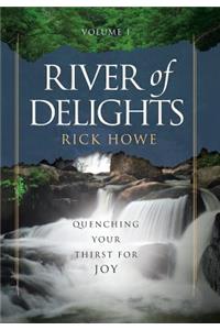 River of Delights, Volume 1