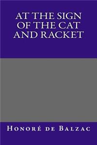At the Sign of the Cat and Racket