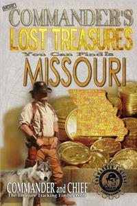 More Commander's Lost Treasures You Can Find In Missouri
