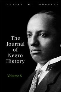 The Journal of Negro History, Volume 8, 1923