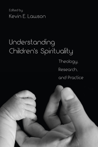 Understanding Children's Spirituality