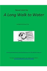 Novel Unit for A Long Walk to Water