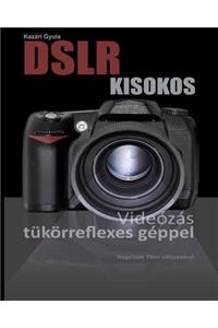 DSLR kisokos