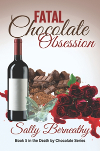 Fatal Chocolate Obsession