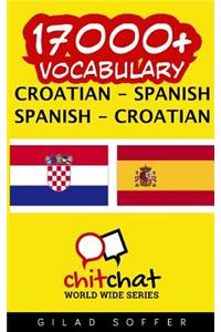 17000+ Croatian - Spanish Spanish - Croatian Vocabulary