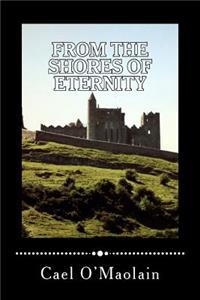 From the Shores of Eternity