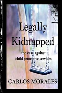 Legally Kidnapped
