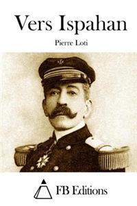 Vers Ispahan