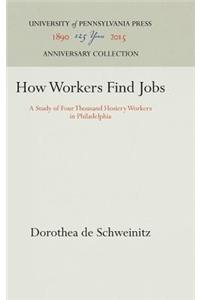 How Workers Find Jobs