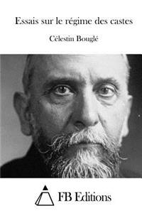 Essais sur le régime des castes