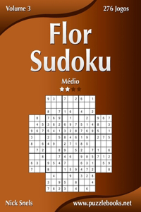 Flor Sudoku - Médio - Volume 3 - 276 Jogos