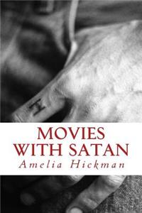 Movies with Satan