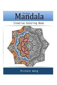 The Magic Mandala (Create Coloring Book)