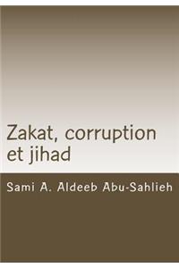 Zakat, Corruption Et Jihad
