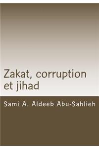 Zakat, Corruption Et Jihad