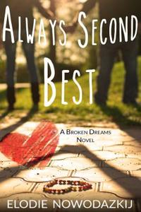 Always Second Best
