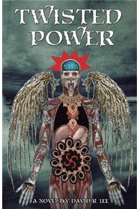 Twisted Power