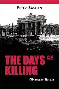 Days of Killing
